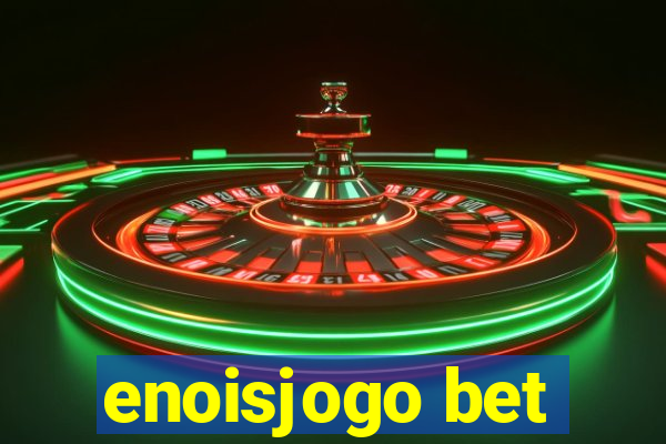 enoisjogo bet